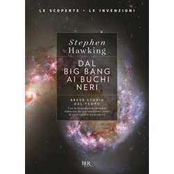 Dal Big Bang Ai Buchi Neri. Breve Storia Del Tempo. Ediz. Deluxe Dal Big Bang Ai Buchi Neri. Breve Storia Del Tempo. Ediz. Deluxe
