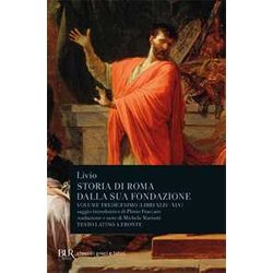 Storia Di Roma Dalla Sua Fondazione Volume Tredicesimo Libri Xliv Xlv E Periochae