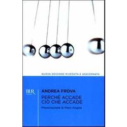 Perché Accade Ciò Che Accade Perché Accade Ciò Che Accade