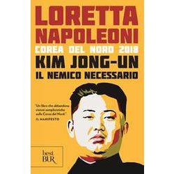 Kim Jong-Un Il Nemico Necessario. Corea Del Nord 2018 Kim Jong-Un Il Nemico Necessario. Corea Del Nord 2018