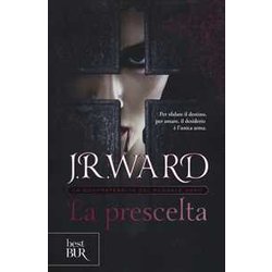 La Prescelta. La Confraternita Del Pugnale Nero (Vol. 15) La Prescelta. La Confraternita Del Pugnale Nero (Vol. 15)