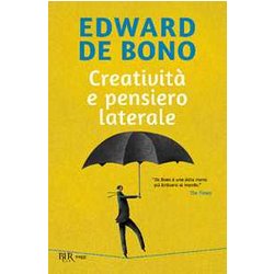 Creatività E Pensiero Laterale