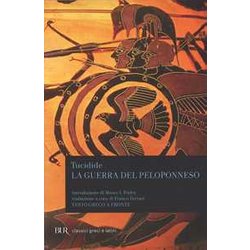 La Guerra Del Peloponneso. Testo Greco A Fronte La Guerra Del Peloponneso. Testo Greco A Fronte