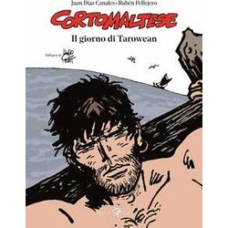 Il Giorno Di Tarowean. Corto Maltese Il Giorno Di Tarowean. Corto Maltese