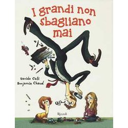 I Grandi Non Sbagliano Mai. Ediz. A Colori I Grandi Non Sbagliano Mai. Ediz. A Colori