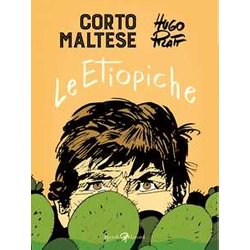 Corto Maltese. Le Etiopiche Corto Maltese. Le Etiopiche