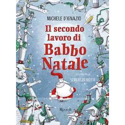 Il Secondo Lavoro Di Babbo Natale Il Secondo Lavoro Di Babbo Natale