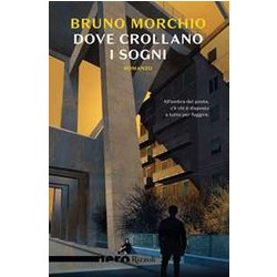 Dove Crollano I Sogni