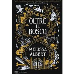 Oltre Il Bosco Oltre Il Bosco