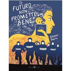 Il Futuro Non Promette Bene