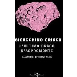 L'ultimo Drago D'aspromonte L'ultimo Drago D'aspromonte