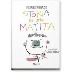 Storia Di Una Matita. Ediz. A Colori