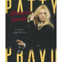 Patty Pravo. Minaccia Bionda. Ediz. A Colori