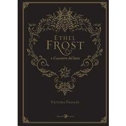 Ethel Frost E Il Sussurro Del Bosco Ethel Frost E Il Sussurro Del Bosco