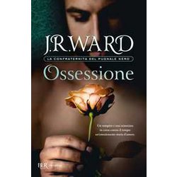 Ossessione. La Confraternita Del Pugnale Nero (Vol. 17) Ossessione. La Confraternita Del Pugnale Nero (Vol. 17)
