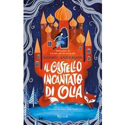 Il Castello Incantato Di Olia Il Castello Incantato Di Olia