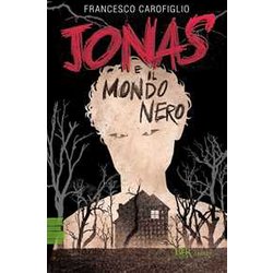 Jonas E Il Mondo Nero Jonas E Il Mondo Nero