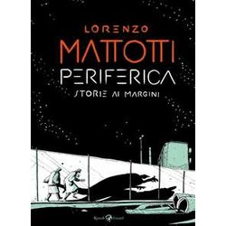 Periferica. Storie Ai Margini Periferica. Storie Ai Margini