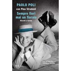 Sempre Fiori Mai Un Fioraio. Ricordi A Tavola