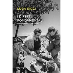 I Difetti Fondamentali I Difetti Fondamentali