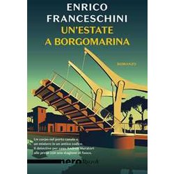 Un'estate A Borgomarina Un'estate A Borgomarina