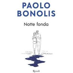 Notte Fonda Notte Fonda