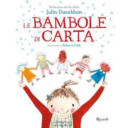 Le Bambole Di Carta. Ediz. A Colori Le Bambole Di Carta. Ediz. A Colori