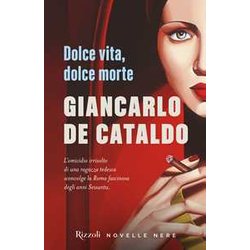 Dolce Vita, Dolce Morte Dolce Vita, Dolce Morte