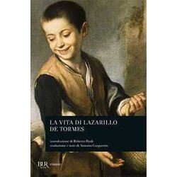 Cronica. Vita Di Lazarillo De Tormes Cronica. Vita Di Lazarillo De Tormes