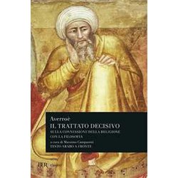 Trattato Decisivo Sulla Connessione Della Religione Con La Filosofia (Il) Trattato Decisivo Sulla Connessione Della Religione Con La Filosofia (Il)