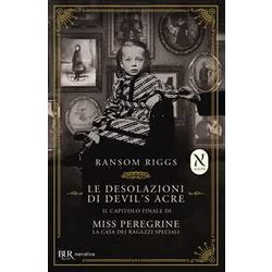 Le Desolazioni Di Devil's Acre. Il Capitolo Finale Di Miss Peregrine. La Casa Dei Ragazzi Speciali Le Desolazioni Di Devil's Acre. Il Capitolo Finale Di Miss Peregrine. La Casa Dei Ragazzi Speciali