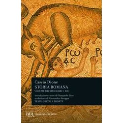 Storia Romana. Testo Greco A Fronte (Vol. 10) Storia Romana. Testo Greco A Fronte (Vol. 10)