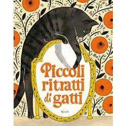 Piccoli Ritratti Di Gatti. Ediz. A Colori Piccoli Ritratti Di Gatti. Ediz. A Colori