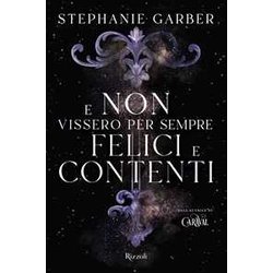 E Non Vissero Per Sempre Felici E Contenti