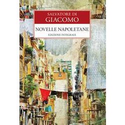 Novelle Napoletane. Ediz. Integrale Novelle Napoletane. Ediz. Integrale