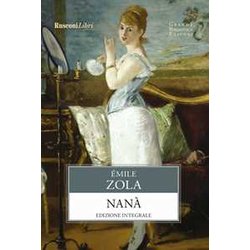 Nanà . Ediz. Integrale Nanà . Ediz. Integrale