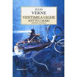 Ventimila Leghe Sotto I Mari. Ediz. Integrale
