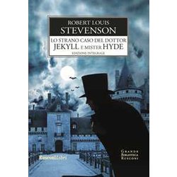 Lo Strano Caso Del Dottor Jekyll E Mister Hyde. Ediz. Integrale