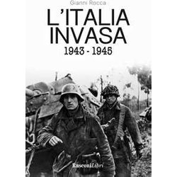 L'italia Invasa 1943-1945