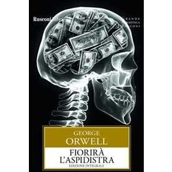 Fiorirà L'aspidistra. Ediz. Integrale Fiorirà L'aspidistra. Ediz. Integrale