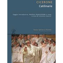 Le Catilinarie. Testo Latino A Fronte Le Catilinarie. Testo Latino A Fronte