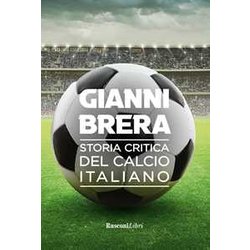Storia Critica Del Calcio Italiano Storia Critica Del Calcio Italiano