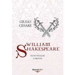 Giulio Cesare. Testo Inglese A Fronte. Ediz. Integrale