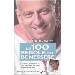 Le 100 Regole Del Benessere Le 100 Regole Del Benessere