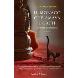 Il monaco che amava i gatti. Le sette rivelazioni