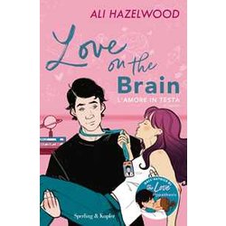 Love On The Brain. L'amore In Testa Love On The Brain. L'amore In Testa