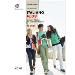 Italiano Plus. Imparare L'italiano Per Studiare In Italiano. Livello A2-B1/B2 (Vol. 2): Volume 2 (A2-B1/B2) Italiano Plus. Imparare L'italiano Per Studiare In Italiano. Livello A2-B1/B2 (Vol. 2): Volume 2 (A2-B1/B2)