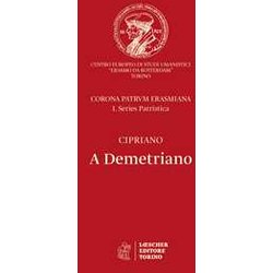 A Demetriano. Testo Latino A Fronte. Ediz. Critica