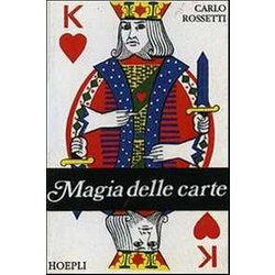 Magie Delle Carte. Ediz. Illustrata Magie Delle Carte. Ediz. Illustrata