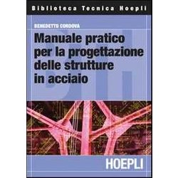 Manuale Pratico Per La Progettazione Delle Strutture In Acciaio Manuale Pratico Per La Progettazione Delle Strutture In Acciaio
